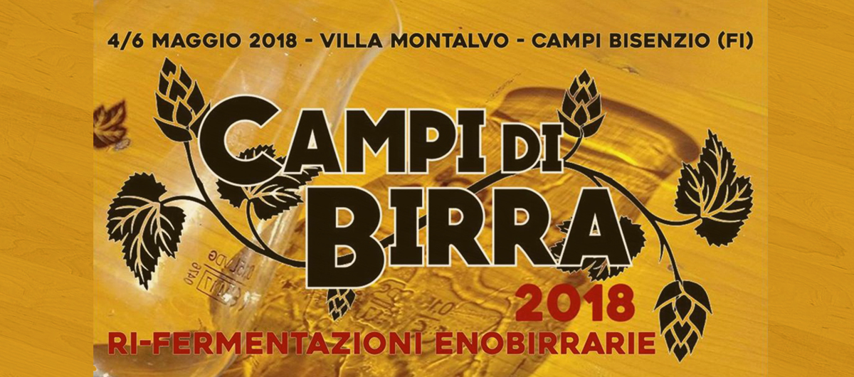 Alla scoperta delle IGA: dal 4 maggio a Campi di Birra, rifermentazioni enobirrarie!