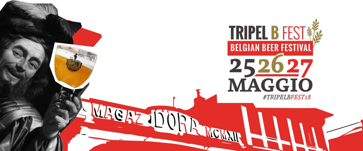 TRIPEL B FEST 2018:  torna a Torino il BELGIAN BEER FESTIVAL!