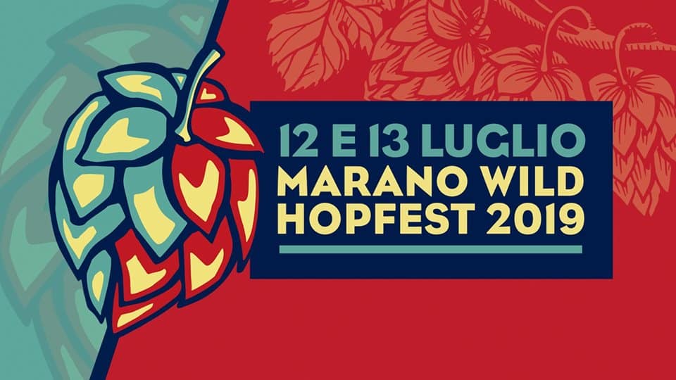 Marano Wild-Hopfest 2019: il 12 e 13 luglio si celebra il luppolo!